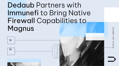 Dedaub Partners with Immunefi to Bring Native Firewall Capabilities to Magnus
